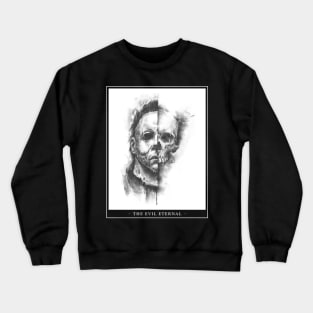 The Evil Eternal Crewneck Sweatshirt